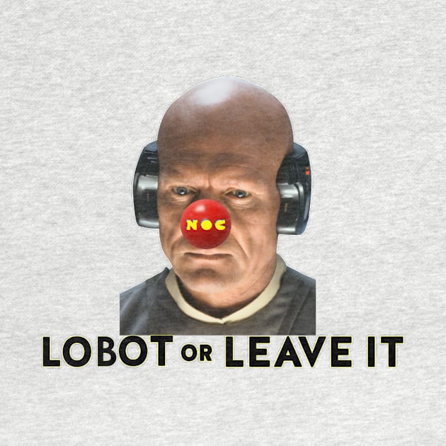 Lobot or Leave It by The Nerds of Color